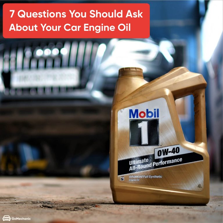 7 Questions You Should Ask About Your Car Engine Oil