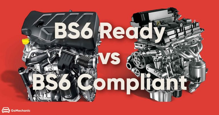BS6 Compliant and BS6 Ready? What is the difference