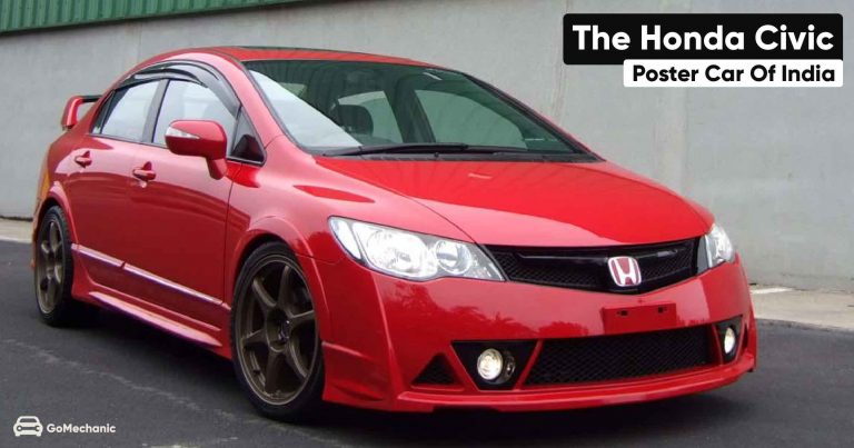 The Honda Civic | The Poster Car of India