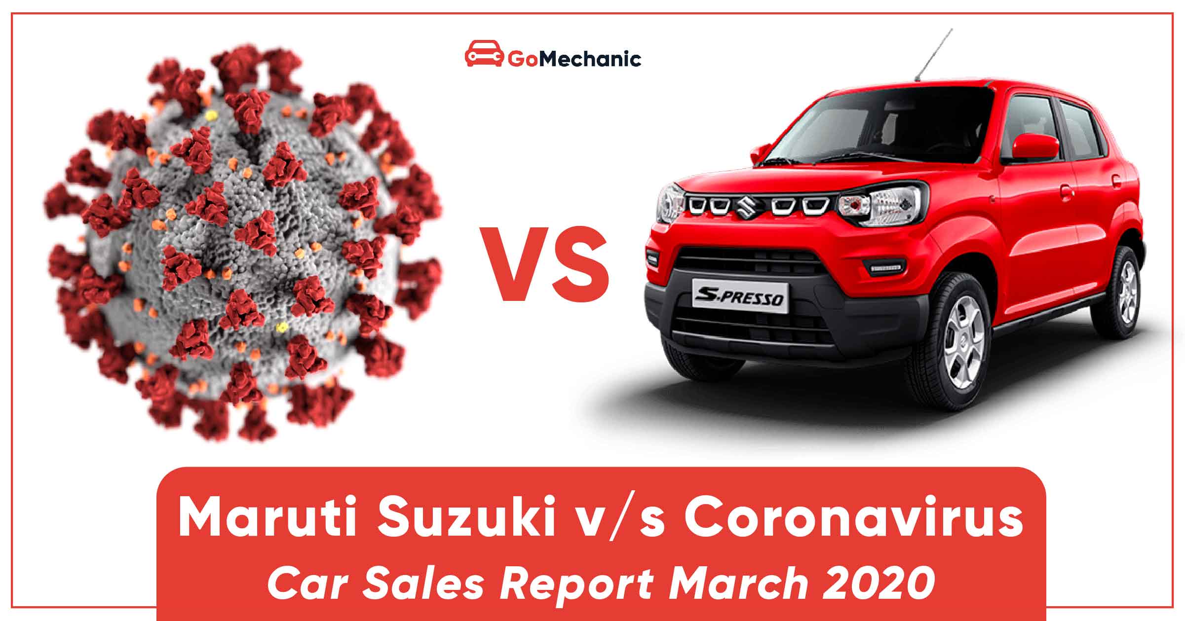 Maruti Suzuki v/s Coronavirus Car Sales Report March 2020