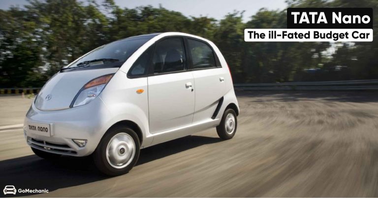 Tata Nano | The ill-fated Budget Car of India