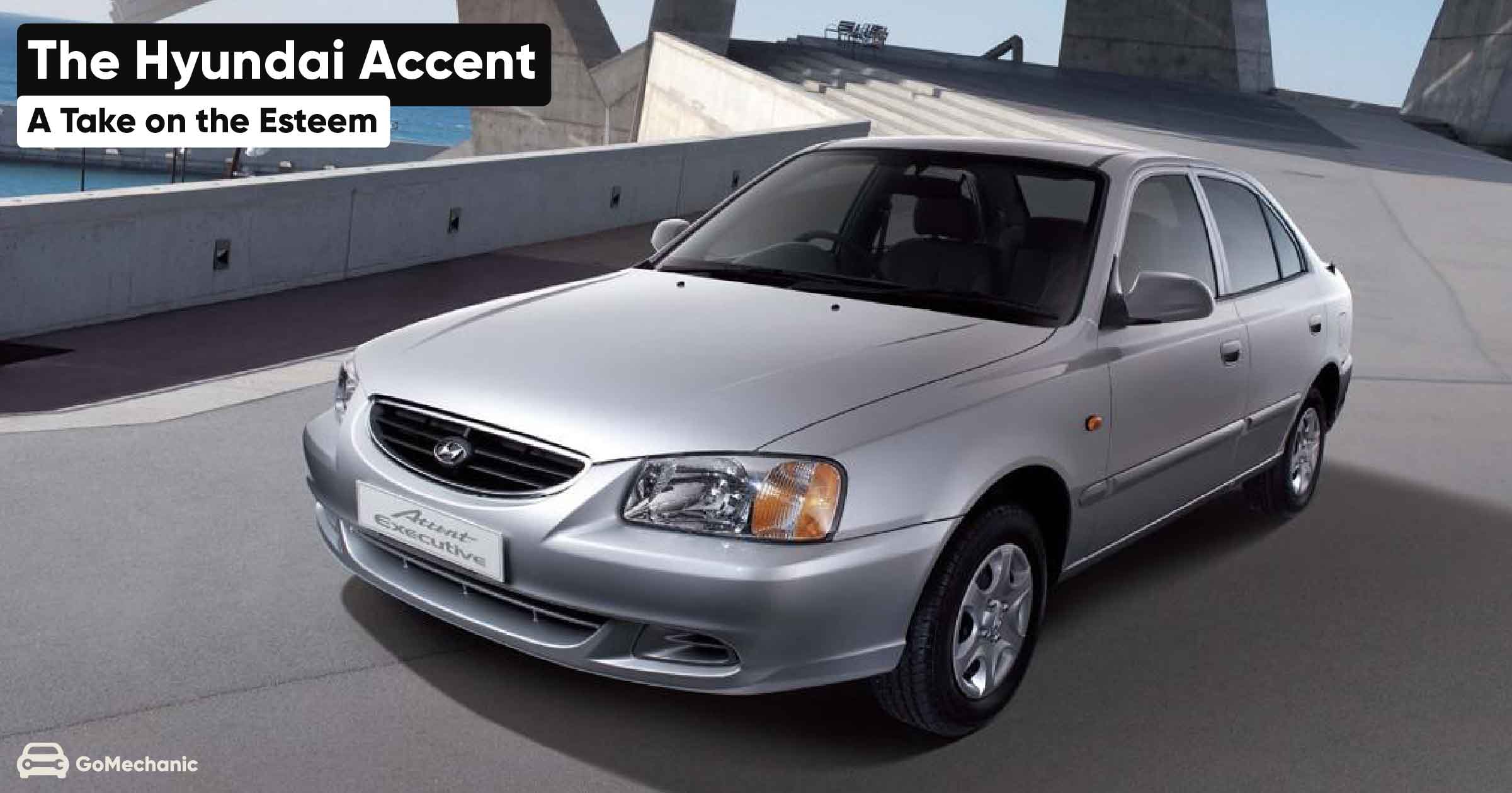 Hyundai Accent A Take on the Esteem