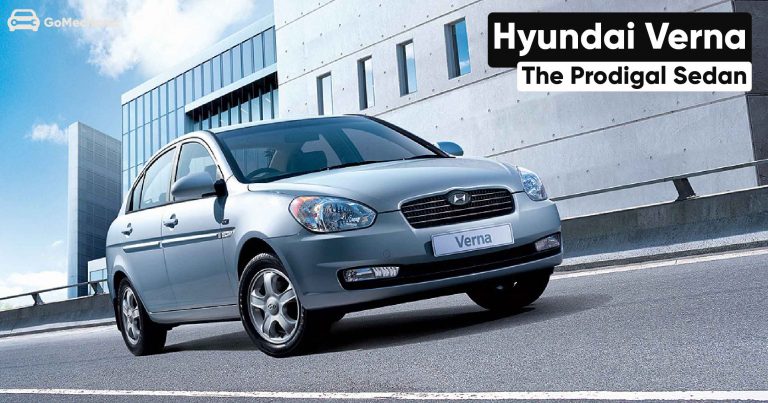 Hyundai Verna | The Prodigal Sedan through the ages