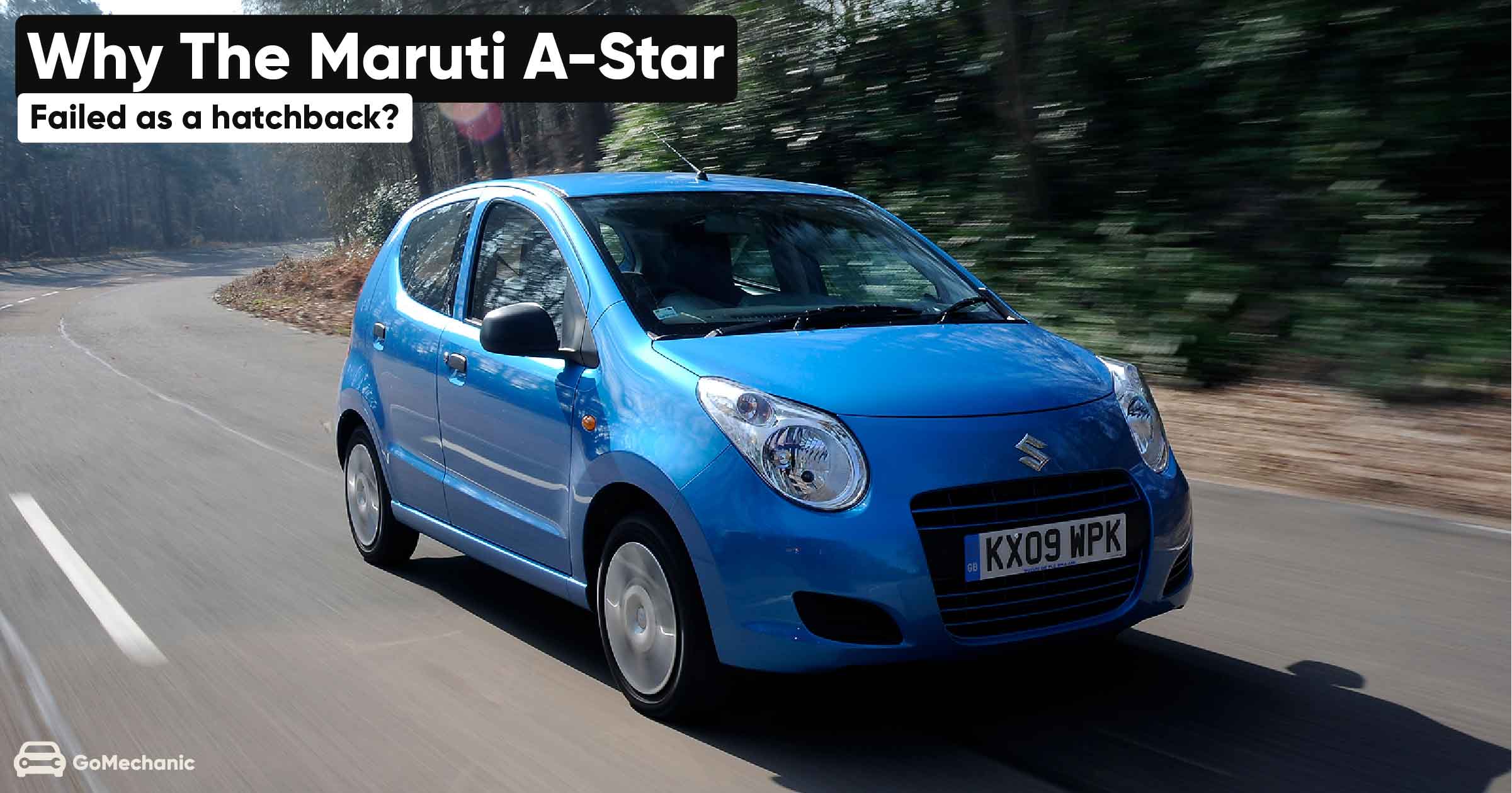 Why the Maruti Suzuki AStar failed as a hatchback?