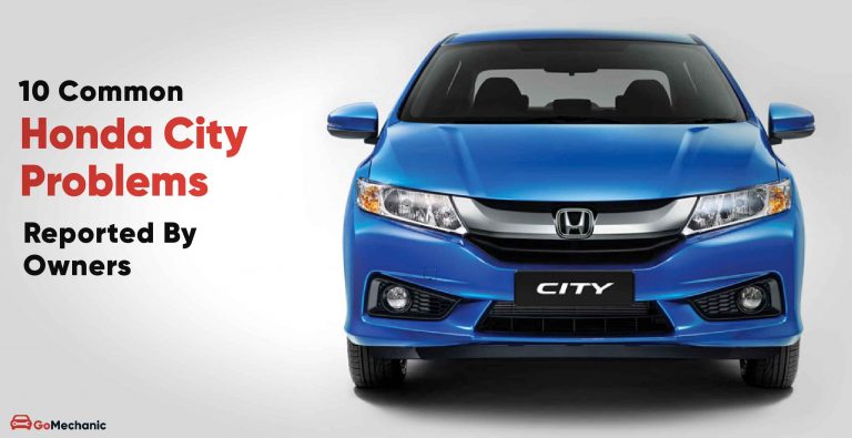 10 Most Common Honda City Problems Reported by Owners