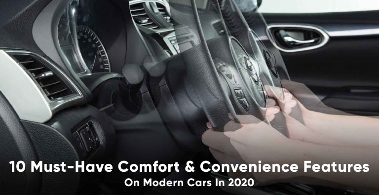 10 Must-Have Comfort and Convenience Features on Indian Cars in 2020