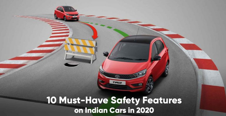 10 Must-Have Safety Features on Indian Cars in 2020