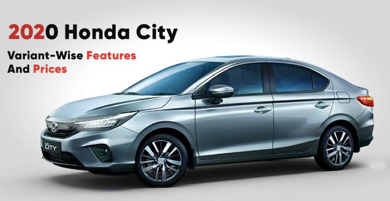 2020 Honda City Variant-Wise Features and Prices Explained
