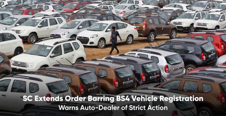 Supreme Court extends order barring registration of BS4 vehicles
