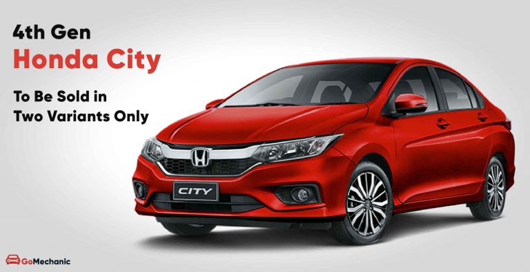 Fourth-Gen Honda City To Be Sold in Two Variants Only