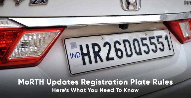 MoRTH Updates Registration Plate Rules. Here’s what you need to know!