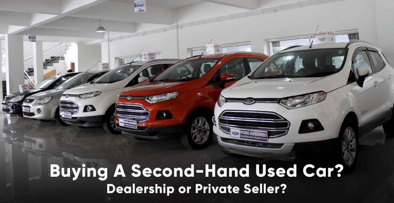 Buying a Second Hand Used Car? | Dealership or Private Seller?