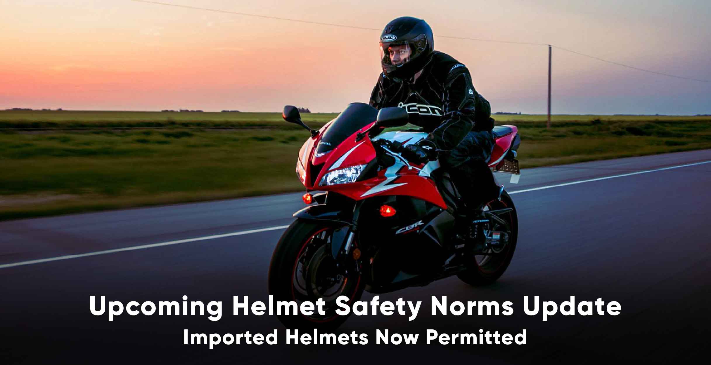 Upcoming Helmet Safety Norms Update Imported Helmets Now Permitted   Upcoming Helmet Safety Norm India 