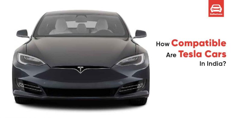 How Compatible Are Tesla Cars In India? | From Model S To Roadster