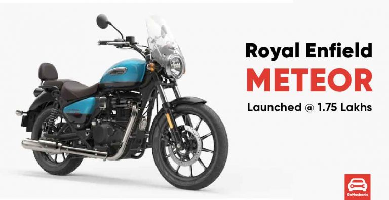 Royal Enfield Meteor 350 Launched @ ₹1.75 Lakhs – The Easy Cruiser