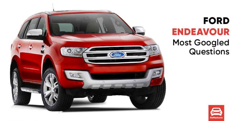 Top 10 Most Googled Questions About The Ford Endeavour