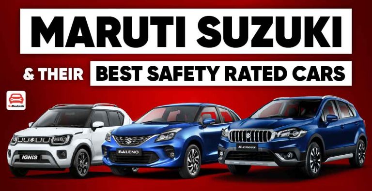 Maruti Suzuki And Their Better Safety Rated Cars In India