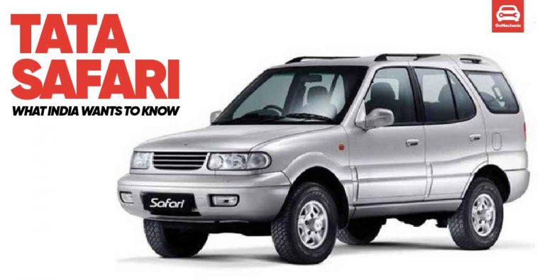 10 Most Googled Questions On The Tata Safari, Answered!
