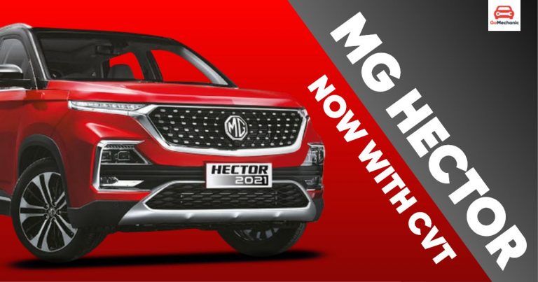 MG Hector CVT Automatic Launched, Starts At ₹16.52 Lakhs