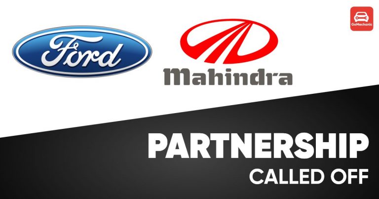 Ford & Mahindra Partnership Called Off!