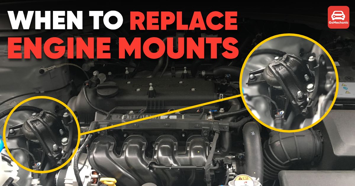 5 Bad Motor Mount Symptoms to Watch For