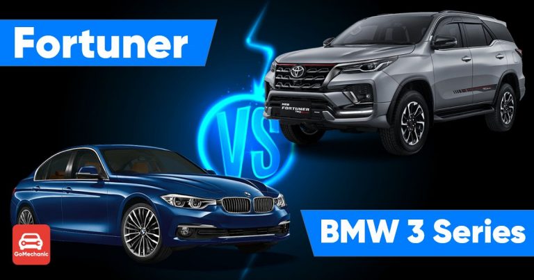 BMW 3 Series VS Toyota Fortuner : Is It Worth The Upgrade?