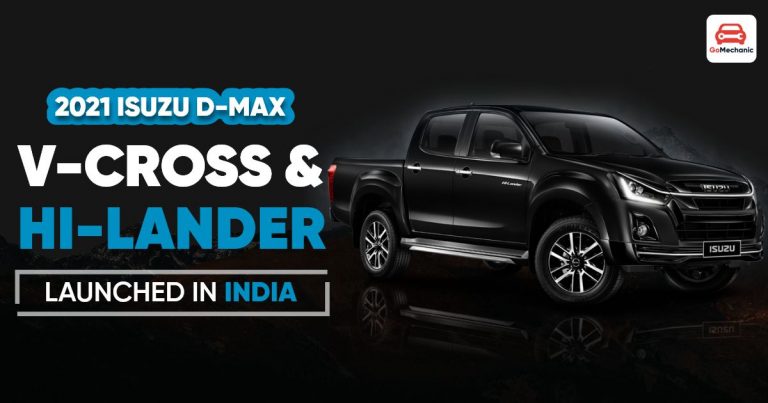 Isuzu D-Max V-Cross and D-Max Hi-Lander Launched in India
