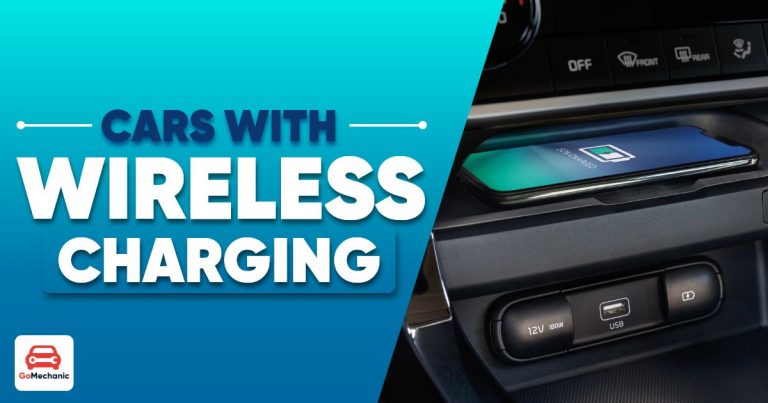 10 Cars With Wireless Charging Feature In India