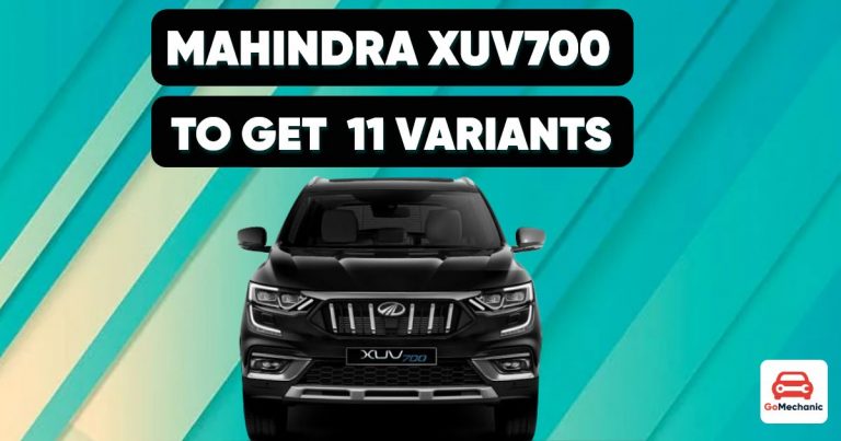 Mahindra XUV700 To Get 11 Variants And Most Powerful Engine In The Segment