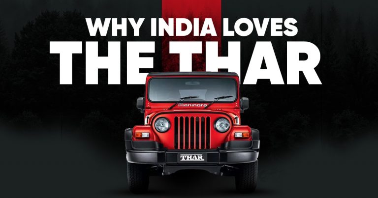 6 Reasons Why The Mahindra Thar Is So Revered In India