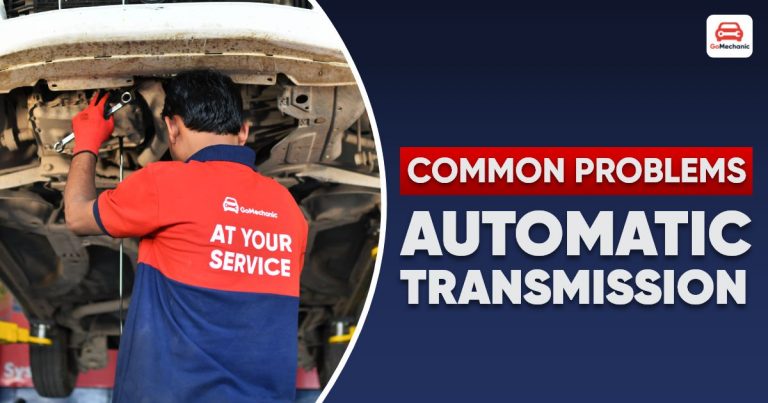 10 Common Problems With An Automatic Transmission