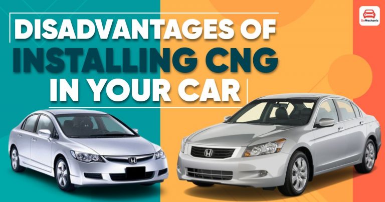 Disadvantages Of Having CNG In Your Car