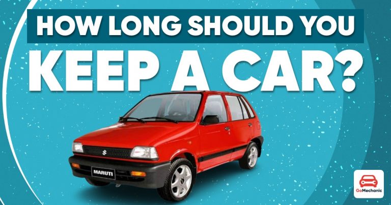 How Long Should One Keep A Car | Here Are 8 Car Ownership Factors To Know