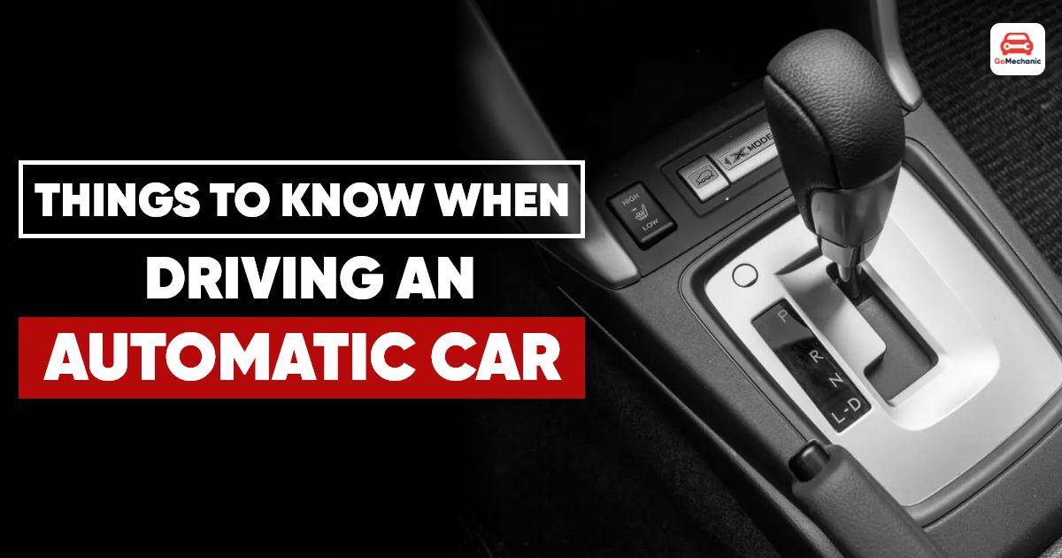 Things To Know When Driving A Torque Converter Automatic Car For The ...