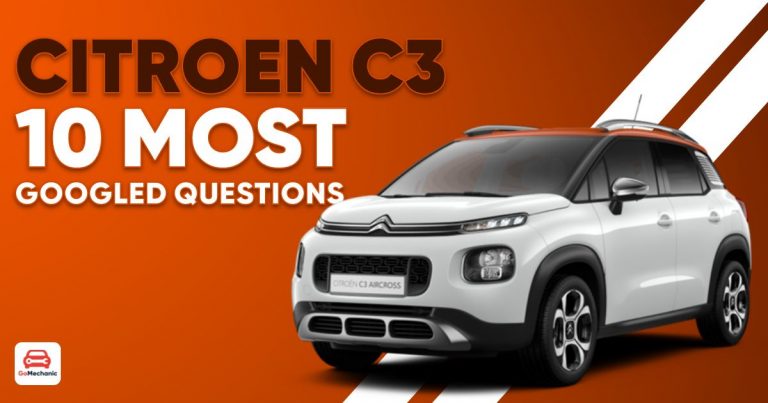 Top 10 Most Googled Questions On Citroen C3