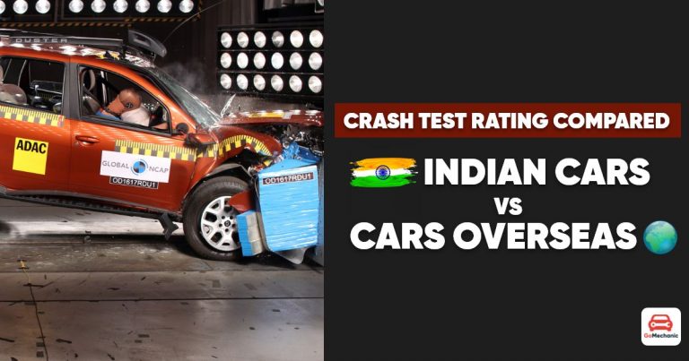 Crash Test Rating Compared: Cars In India Vs Cars Overseas