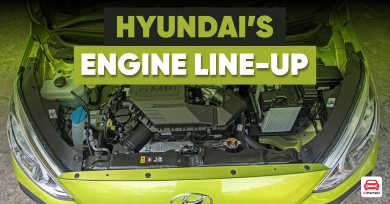 Hyundai And Its Complete Engine Line-Up Explained