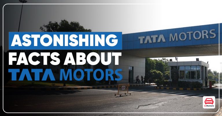 Here Are 10 Interesting Facts About Tata Motors!