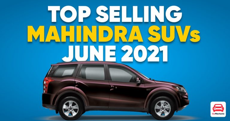 Top Selling Mahindra SUVs In June 2021
