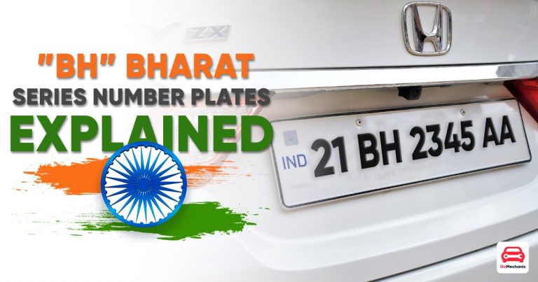 BH Series (Bharat Series) Number Plates Explained!