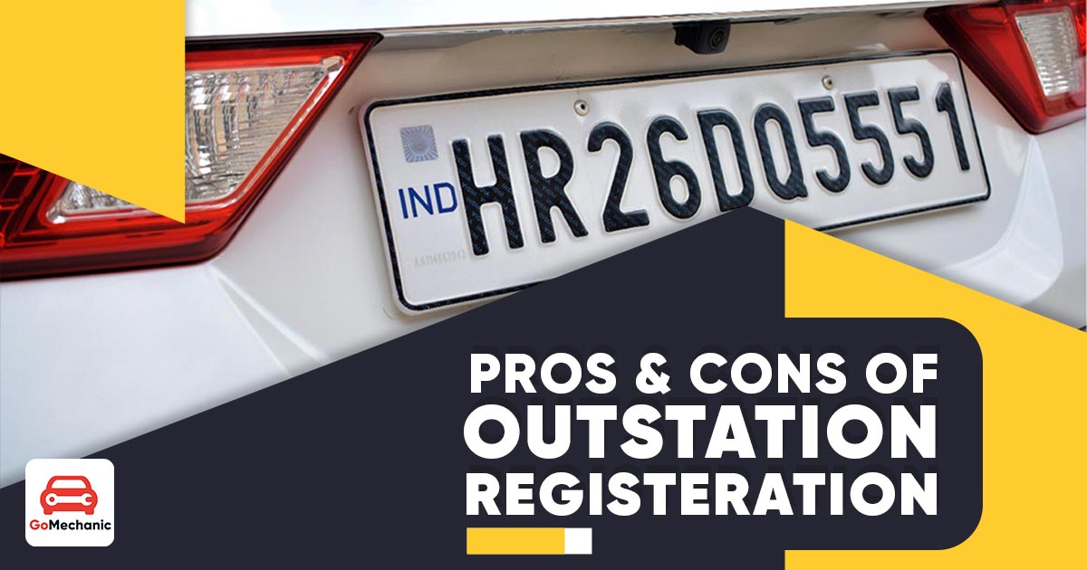 Advantages & Disadvantages Of Outstation Number Plates