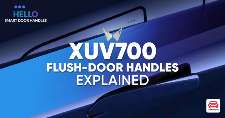 Flush Door Handles On The Mahindra XUV700 Explained!