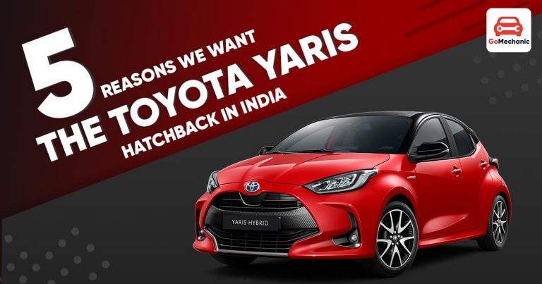 5 Reasons Why We Want The Toyota Yaris Hatchback In India