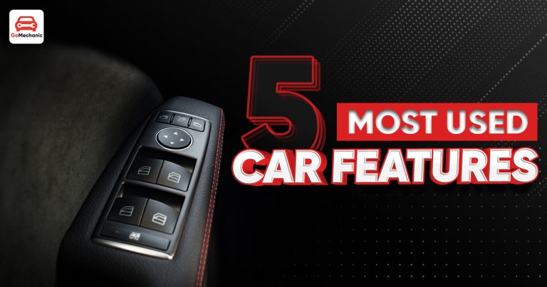Here Are The 5 Most Used Car Features In India