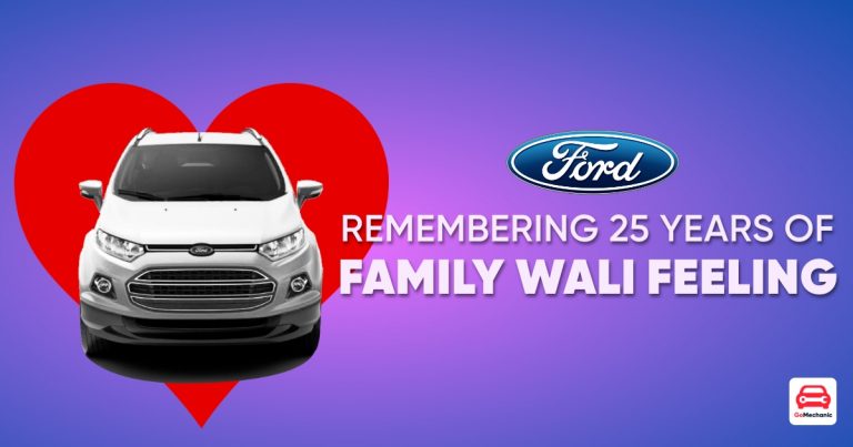 Ford India – 25 Years of that ‘Family Waali Feeling!’