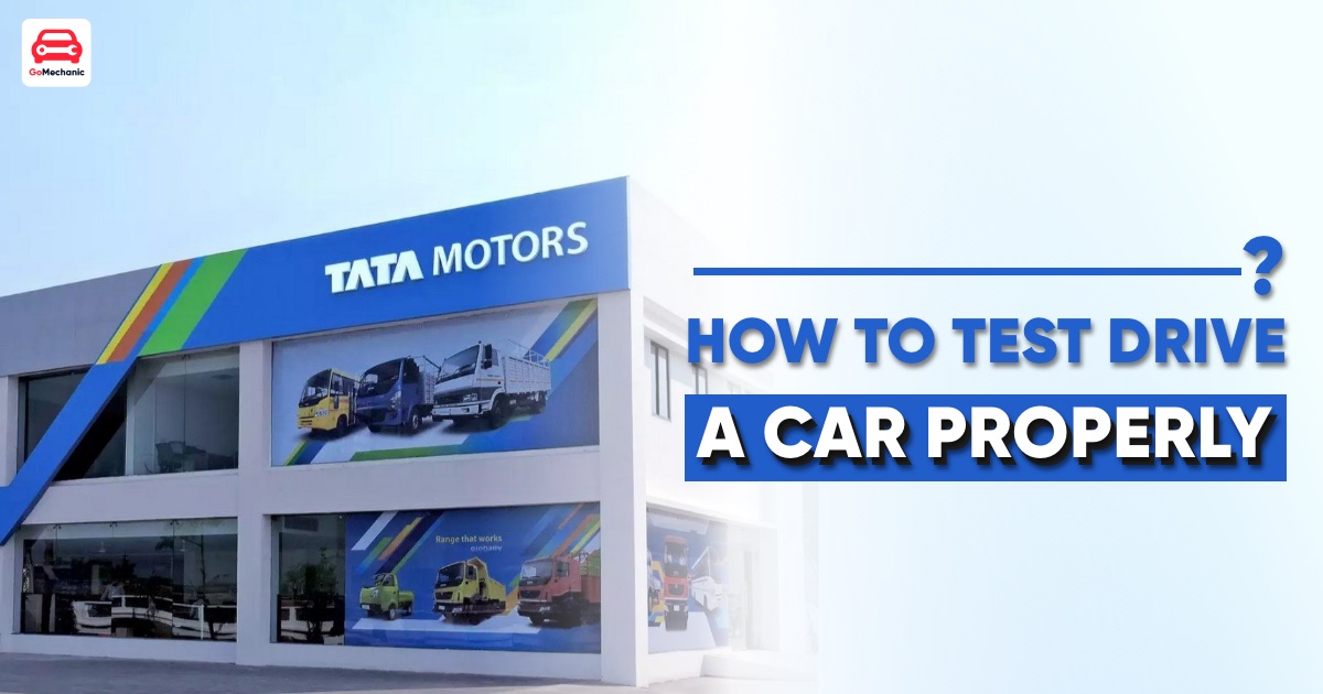7 Things To Keep In Mind While Test Driving A Car