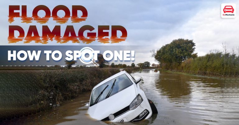 5 Ways Of Identifying Flood Damage On A Car In India!