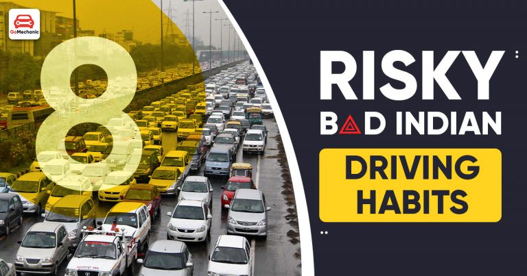 8 Bad Indian Driving Habits That Risks Everyone
