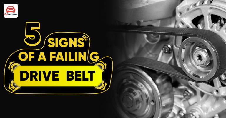 5 Signs That Your Car’s Drive Belt Is Failing