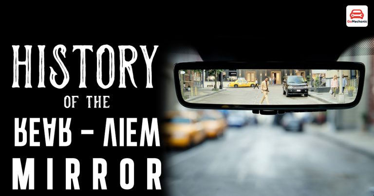 History Of Rear-View Mirrors In Modern Cars!
